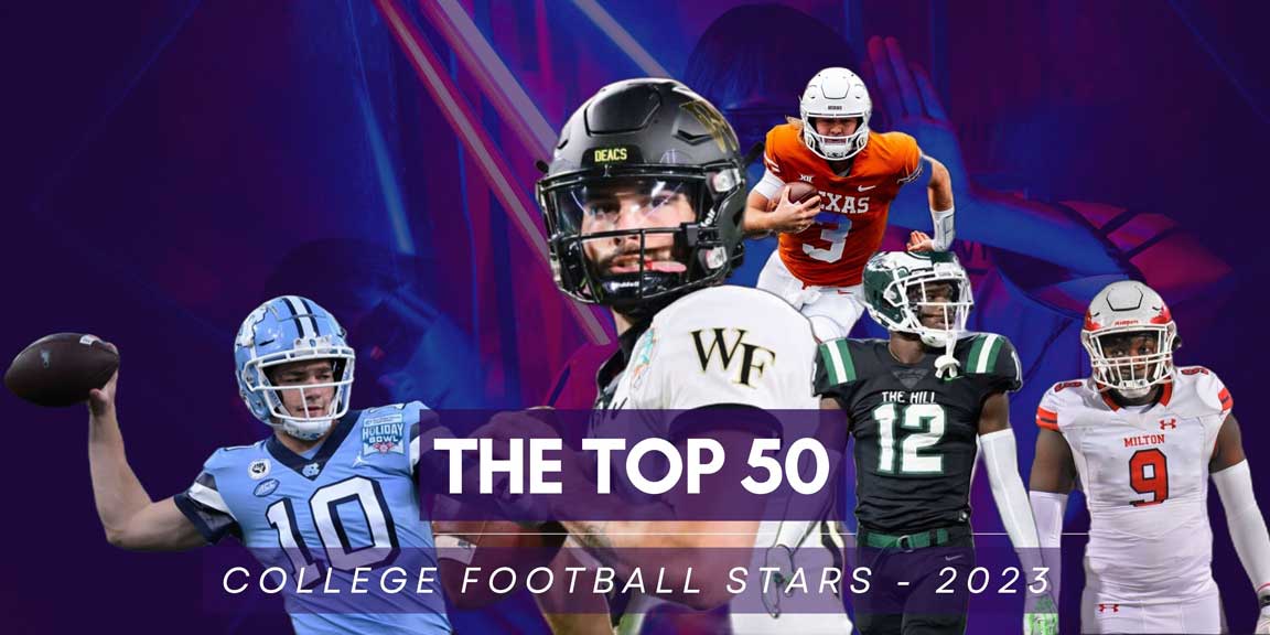 Top 50 College Football Stars 2023